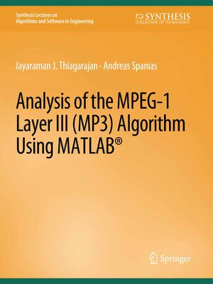 cover image of Analysis of the MPEG-1 Layer III (MP3) Algorithm using MATLAB